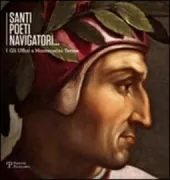 Copertina libro <b>Santi poeti navigatori ...: gli Uffizi a Montecatini Terme</b>