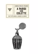 Copertina libro <b>A Parigi con Colette</b>