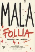 Copertina libro <b>Malafollia</b>