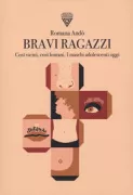 Copertina libro <b>Bravi ragazzi</b>