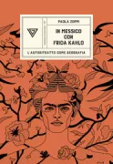 Copertina libro <b>In Messico con Frida Kahlo</b>