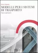 Copertina libro <b>Modelli per i sistemi di trasporto</b>