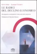 Copertina libro <b>Le radici del declino economico</b>