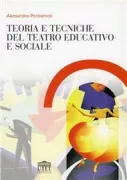 Copertina libro <b>Teoria e tecniche del teatro educativo e sociale</b>