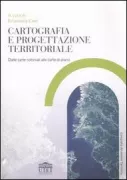 Copertina libro <b>Cartografia e progettazione territoriale</b>