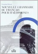 Copertina libro <b>Nouvelle grammaire du français pour italophones</b>