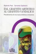 Copertina libro <b>Dal graffito artistico al graffito vandalico</b>