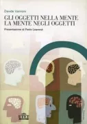 Copertina libro <b>Gli oggetti nella mente, la mente negli oggetti</b>