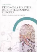 Copertina libro <b>L'economia politica dell'integrazione europea</b>