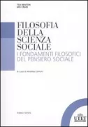 Copertina libro <b>Filosofia della scienza sociale<br></b>(titolo originale o altro titolo: <i>Philosophy of social science. The philosophical foundations of social thout</i>)
