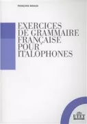 Copertina libro <b>Exercices de grammaire française pour italophones</b>