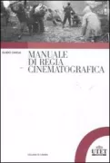 Copertina libro <b>Manuale di regia cinematografica</b>