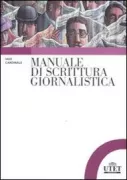Copertina libro <b>Manuale di scrittura giornalistica</b>
