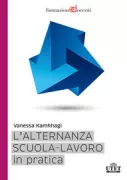 Copertina libro <b>L'alternanza scuola-lavoro in pratica</b>