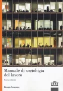 Copertina libro <b>Manuale di sociologia del lavoro</b>