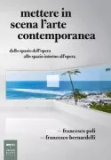 Copertina libro <b>Mettere in scena l'arte contemporanea</b>