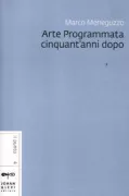 Copertina libro <b>Arte programmata cinquant'anni dopo</b>