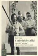 Copertina libro <b>I primitivi traditi<br></b>(titolo originale o altro titolo: <i>Primitive art in civilized places</i>)