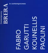 Copertina libro <b>Brera in contemporaneo: Fabro, Garutti, Kounellis, Paolini</b>