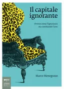 Copertina libro <b>Il capitale ignorante</b>