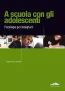 Copertina libro <b>A scuola con gli adolescenti</b>
