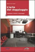 Copertina libro <b>L'arte del doppiaggio</b>
