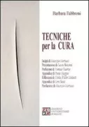 Copertina libro <b>Tecnica per la cura</b>