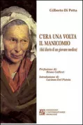 Copertina libro <b>C'era una volta il manicomio</b>