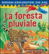 Copertina libro <b>La foresta pluviale</b>