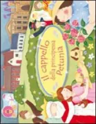 Copertina libro <b>Il cappello della principessa Petunia</b>