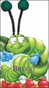 Copertina libro <b>Bruco</b>