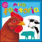 Copertina libro <b>Alla fattoria</b>