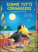Copertina libro <b>Siamo tutti coraggiosi e anche un pò fifoni</b>