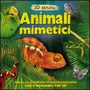 Copertina libro <b>Animali mimetici<br></b>(titolo originale o altro titolo: <i>Animal camouflage</i>)