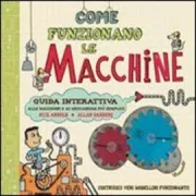 Copertina libro <b>Come funzionano le macchine</b>