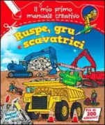 Copertina libro <b>Ruspe, gru e scavatrici</b>