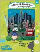 Copertina libro SCOPRI IL MONDO ...ATTRAVERSO 45 CITTA'