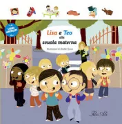 Copertina libro <b>Lisa e Teo alla scuola materna<br></b>(titolo originale o altro titolo: <i>Lisa et Théo adorent l'école</i>)