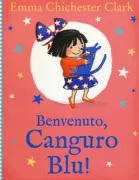 Copertina libro <b>Benvenuto, Canguro Blu!</b>