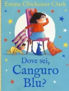 Copertina libro <b>Dove sei, Canguro Blu!</b>