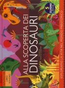 Copertina libro <b>Alla scoperta dei dinosauri</b>