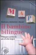 Copertina libro <b>Il bambino bilingue<br></b>(titolo originale o altro titolo: <i>Le défi des enfants bilingues</i>)