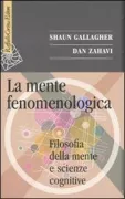 Copertina libro <b>La mente fenomenologica<br></b>(titolo originale o altro titolo: <i>The phenomenological mind</i>)