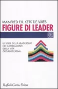 Copertina libro <b>Figure di leader<br></b>(titolo originale o altro titolo: <i>Reflections on leadership and career development</i>)