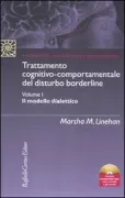 Copertina libro <b>Trattamento cognitivo-comportamentale del disturbo borderline<br></b>(titolo originale o altro titolo: <i>Cognitive-behavioral treatment of borderline personality disorder</i>)