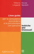 Copertina libro <b>Linee guida per la consulenza psicologica e la psicoterapia con persone lesbiche, gay e bisessuali</b>