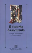 Copertina libro <b>Il disturbo da accumulo</b>