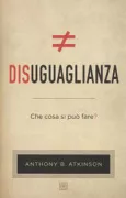 Copertina libro <b>Disuguaglianza<br></b>(titolo originale o altro titolo: <i>Inequality</i>)