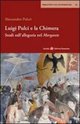 Copertina libro <b>Luigi Pulci e la chimera</b>