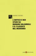 Copertina libro <b>L'antico e noi</b>